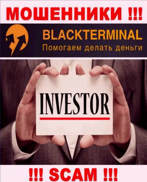 BlackTerminal заняты обманом клиентов, промышляя в области Инвестиции