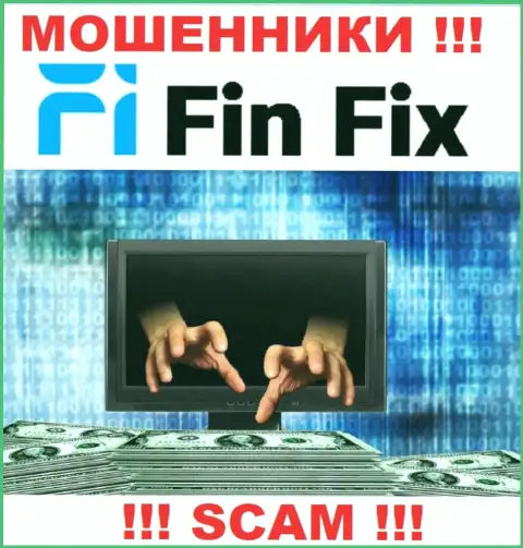 Вся деятельность FinFix World сводится к сливу людей, ведь они интернет мошенники