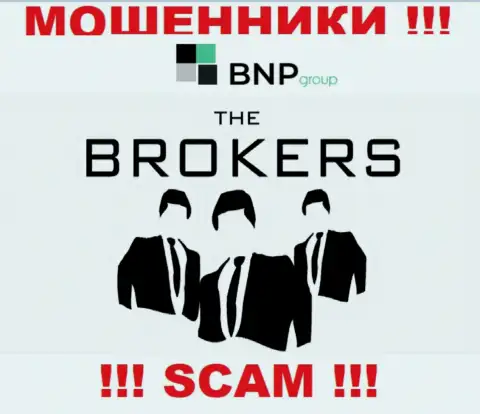Довольно-таки рискованно совместно сотрудничать с мошенниками BNP-Ltd Net, вид деятельности которых Брокер