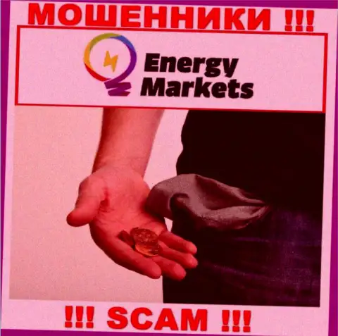 Если вдруг ждете заработок от работы с Energy-Markets Io, то зря, указанные интернет мошенники обуют и Вас