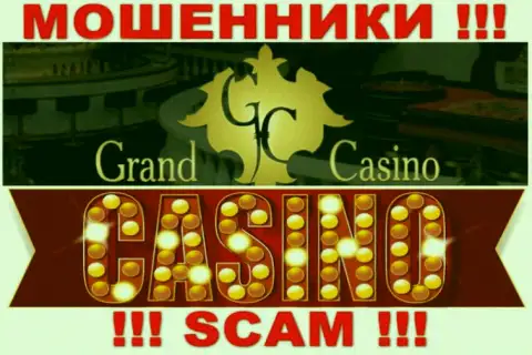 Grand Casino - это типичные интернет-лохотронщики, сфера деятельности которых - Casino