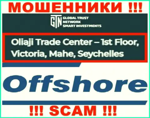 Офшорное месторасположение GTN Start по адресу - Oliaji Trade Center - 1st Floor, Victoria, Mahe, Seychelles позволило им безнаказанно обманывать
