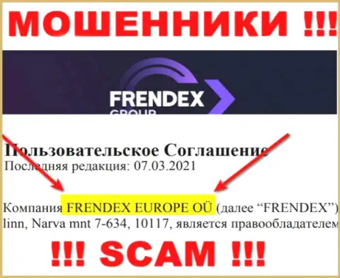 Свое юр. лицо контора FRENDEX EUROPE OÜ не прячет - это FRENDEX EUROPE OÜ