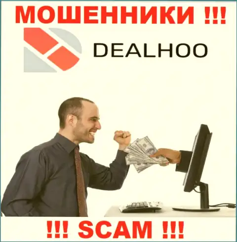 DealHoo - это интернет-жулики, которые подталкивают людей совместно сотрудничать, в результате оставляют без средств