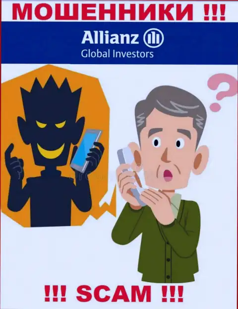 Относитесь осторожно к звонку из конторы AllianzGI Ru Com - Вас хотят кинуть