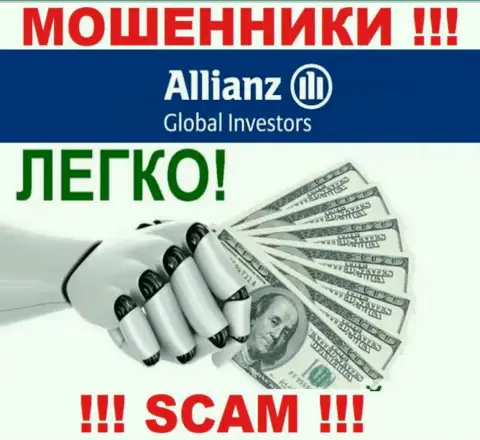 С Allianz Global Investors не сможете заработать, затащат в свою компанию и сольют подчистую