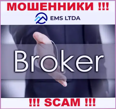 Связываться с EMS LTDA рискованно, потому что их вид деятельности Брокер - это развод