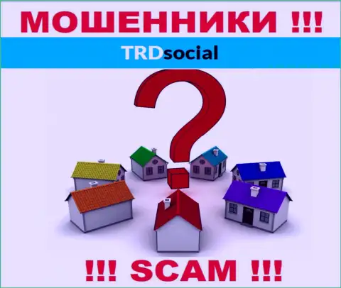Свой юридический адрес регистрации в организации ТРД Социальный тщательно скрывают от своих клиентов - обманщики