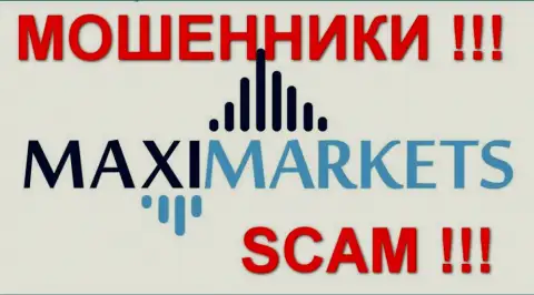 Макси-Маркетс (Maxi Markets) - объективные отзывы - ФОРЕКС КУХНЯ !!! SCAM !!!