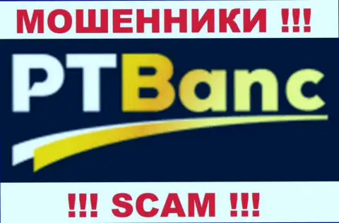 PT Banc - это РАЗВОДИЛЫ !!! SCAM !!!