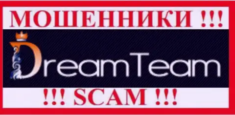 Dream Team - это МОШЕННИКИ !!! SCAM !!!